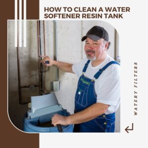 How-To-Clean-A-Water-Softener-Resin-Tank