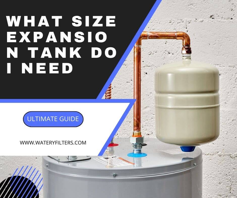 What Size Expansion Tank Do I Need