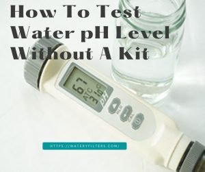 How-To-Test-Water-pH-Level-Without-A-Kit