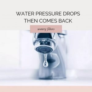 Water-Pressure-Drops-Then-Comes-Back